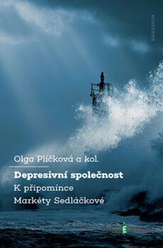 Depresivní společnost - Olga Plíčková