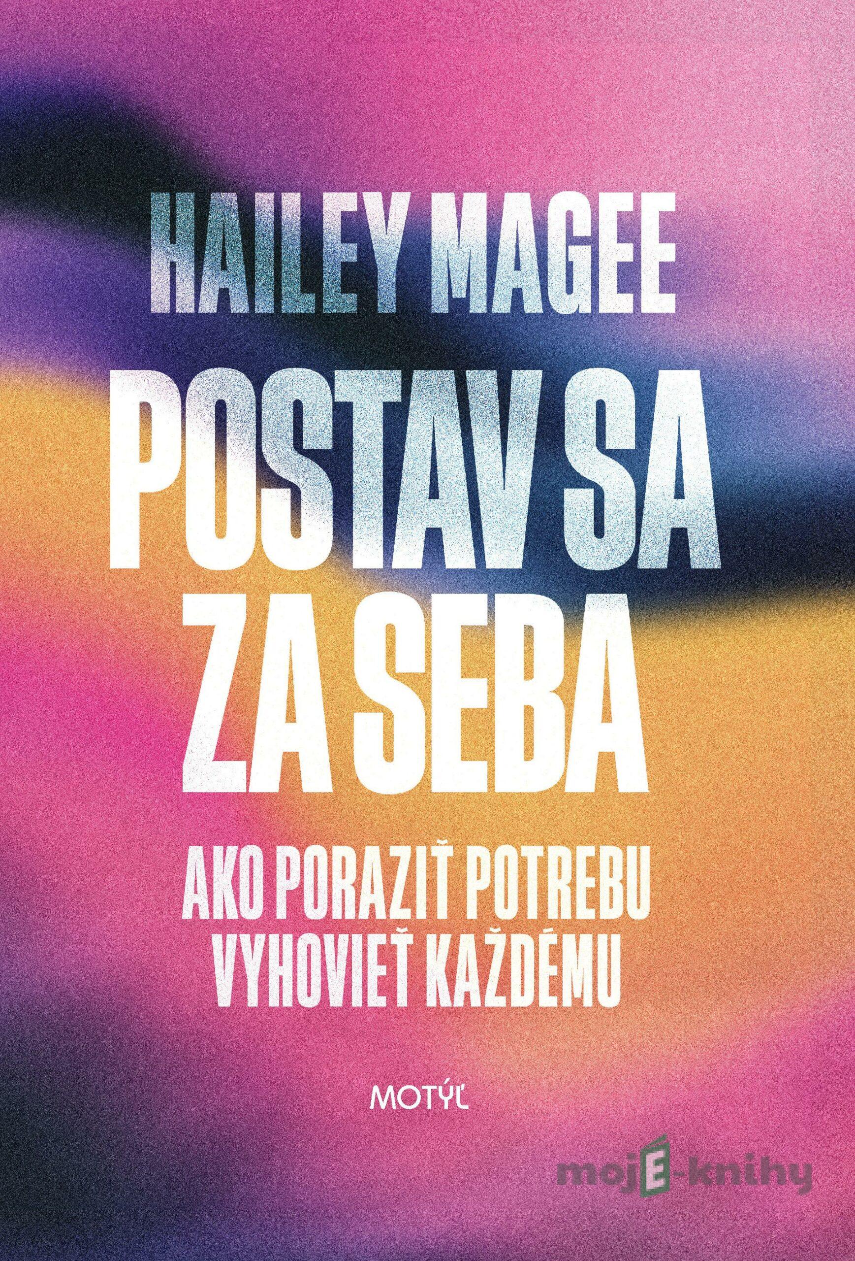 Postav sa za seba - Hailey Magee Postav sa za seba - Hailey Magee