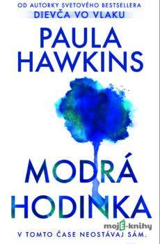 Modrá hodinka - Paula Hawkins