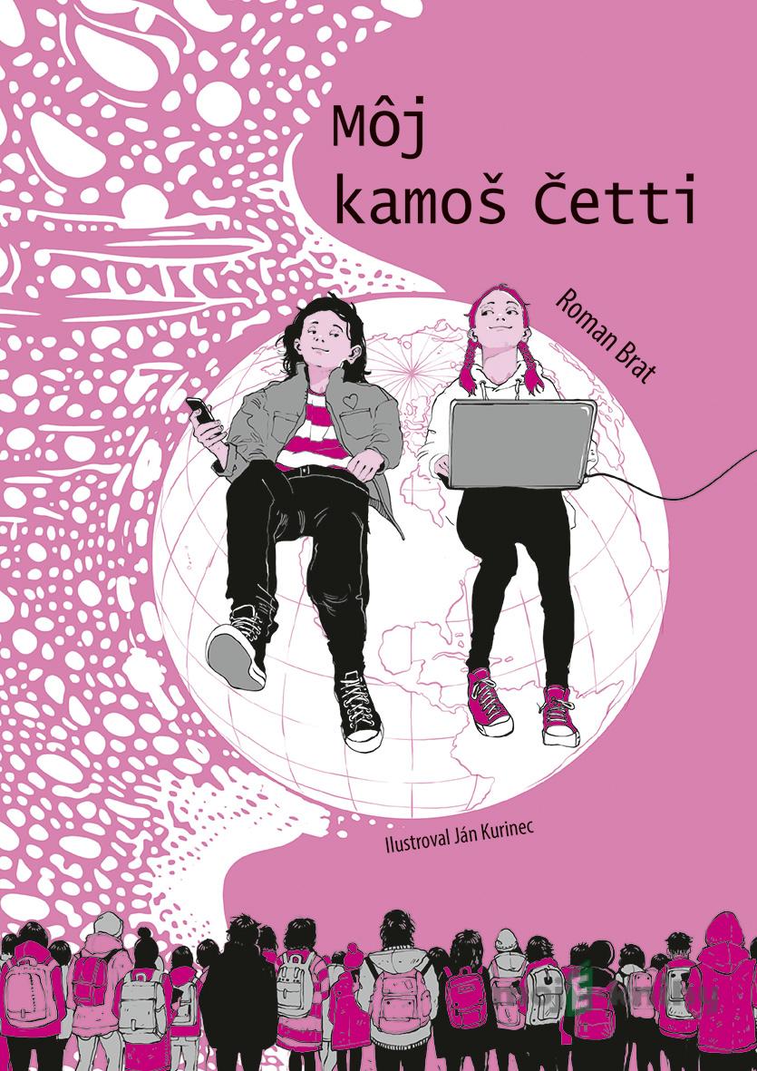 Môj kamoš Četti - Roman Brat Môj kamoš Četti - Roman Brat