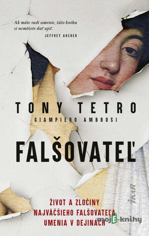 Falšovateľ - Giampiero Ambrosi a Tony Tetro