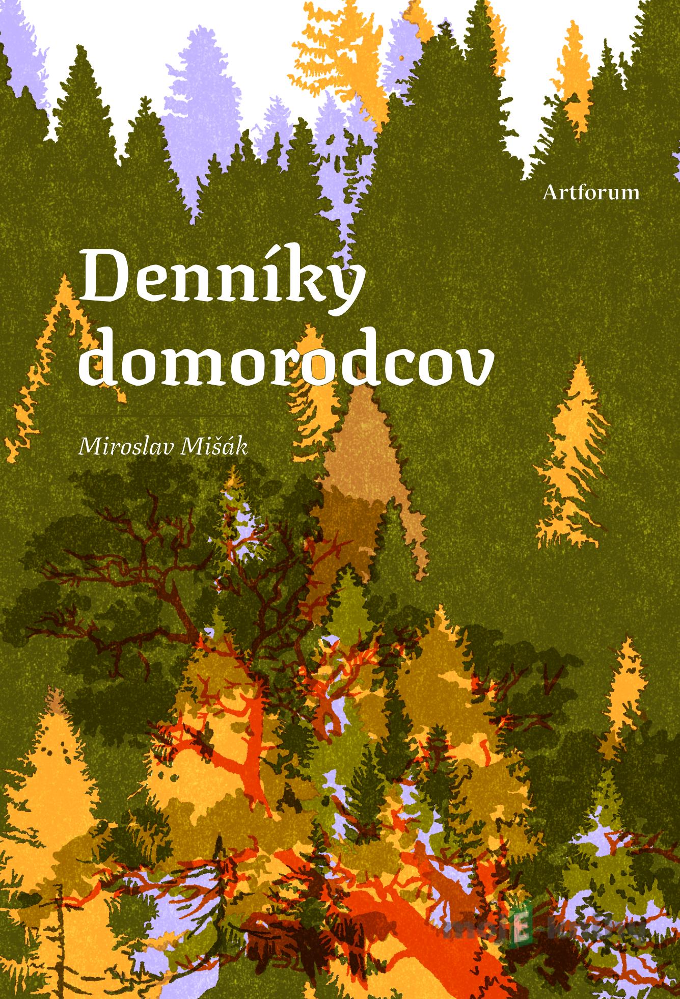 Denníky domorodcov - Miroslav Mišák Denníky domorodcov - Miroslav Mišák