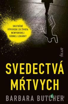 Svedectvá mŕtvych - Barbara Butcher