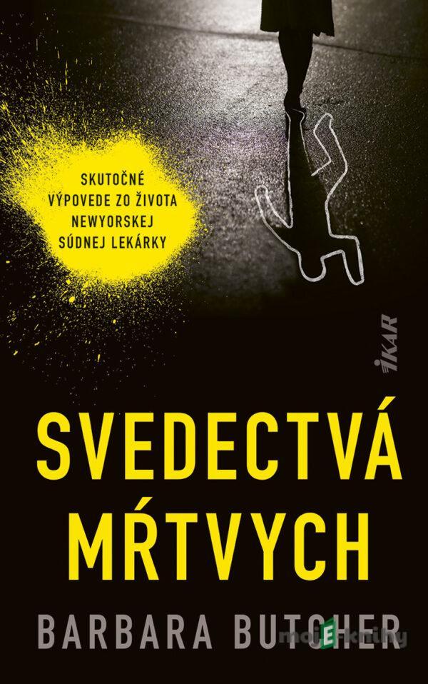 Svedectvá mŕtvych - Barbara Butcher