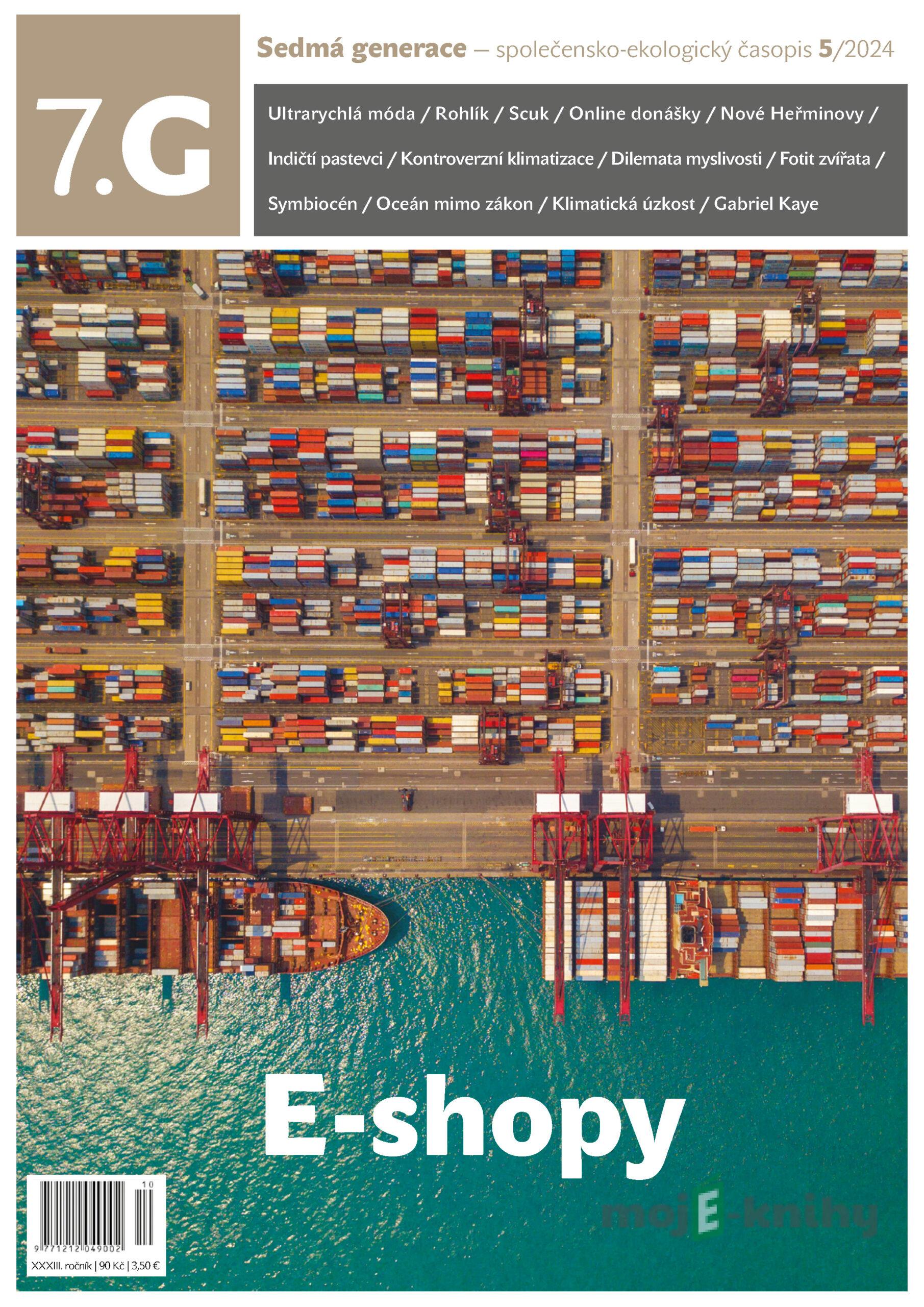 Sedmá generace — společensko-ekologický časopis 5/2024 - Kolektiv autorů Sedmá generace — společensko-ekologický časopis 5/2024 - Kolektiv autorů
