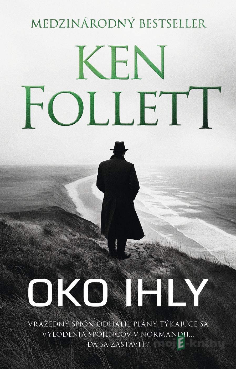 Oko ihly - Ken Follett Oko ihly - Ken Follett