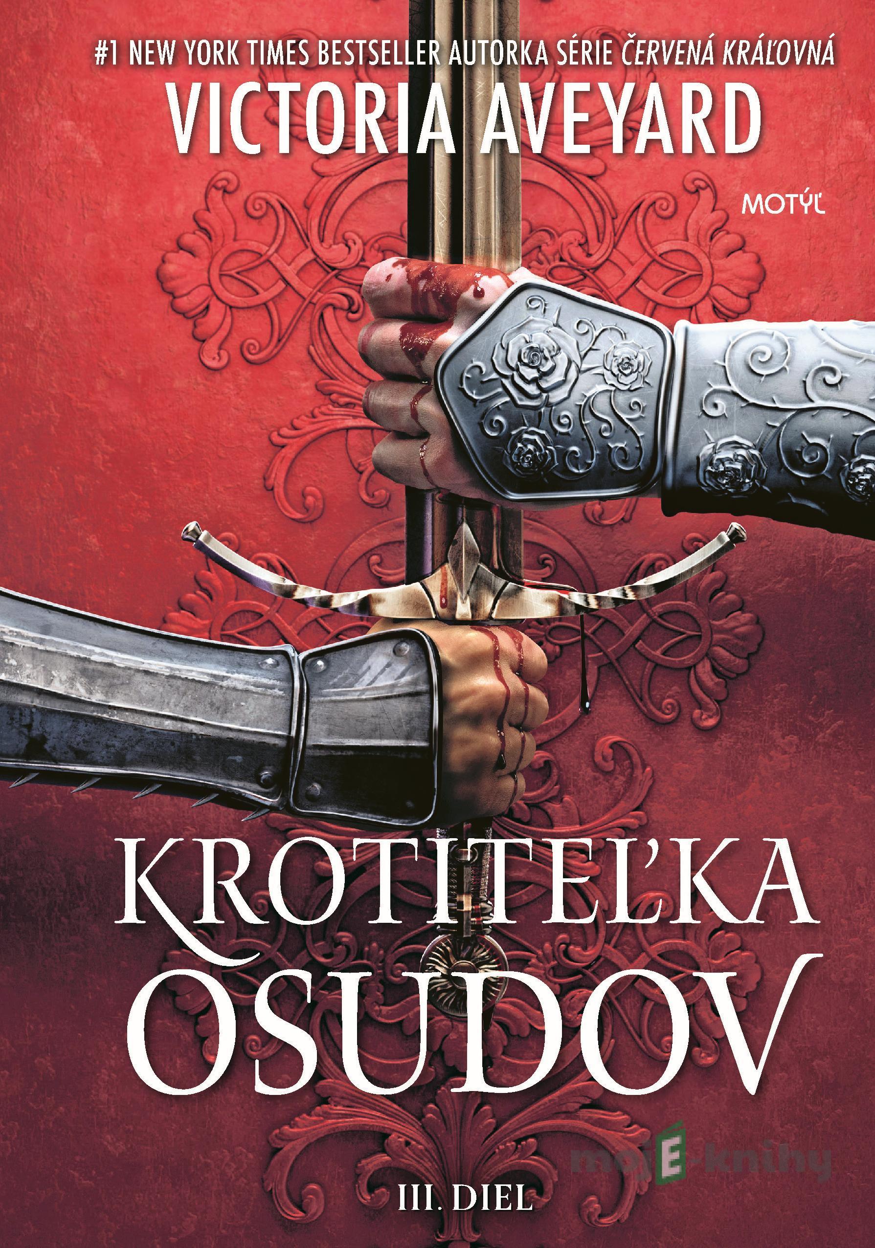 Krotiteľka osudov - Victoria Aveyard Krotiteľka osudov - Victoria Aveyard