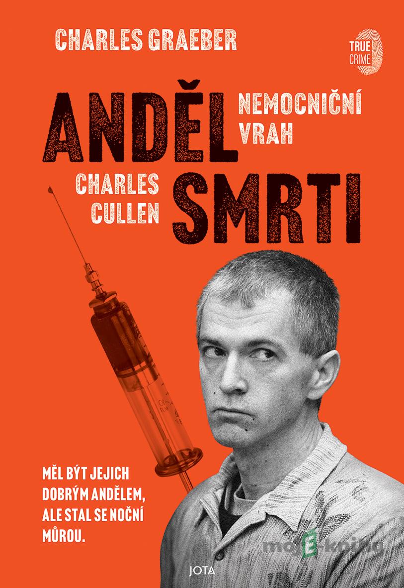 Anděl smrti - Charles Graeber Anděl smrti - Charles Graeber