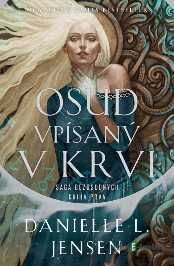 Osud vpísaný v krvi - Danielle L. Jensen