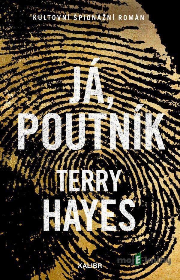 Já, Poutník - Terry Hayes