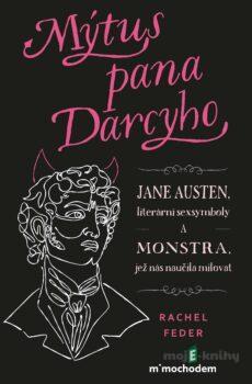 Mýtus pana Darcyho - Rachel Feder