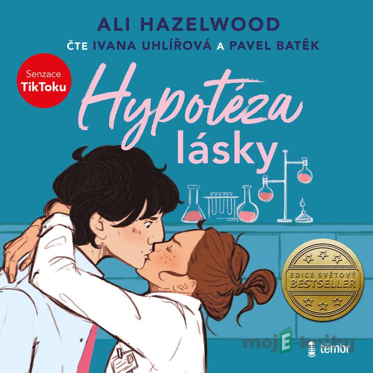 Hypotéza lásky - Ali Hazelwood Hypotéza lásky - Ali Hazelwood
