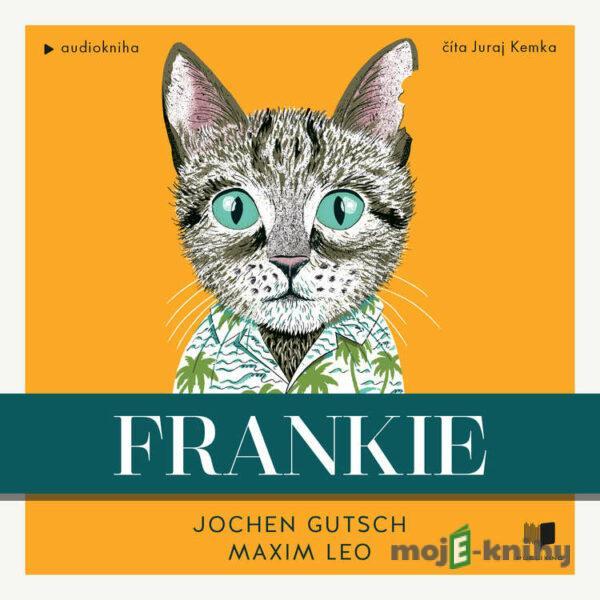 Frankie - Jochen Gutsch,Maxim Leo