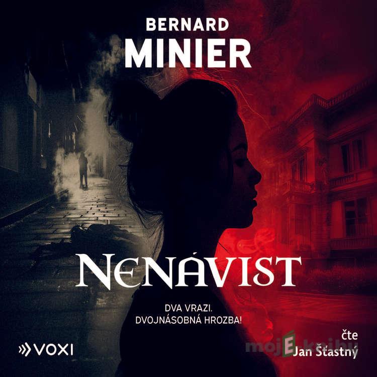 Nenávist - Bernard Minier Nenávist - Bernard Minier