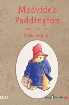 Medvídek Paddington - Michael Bond