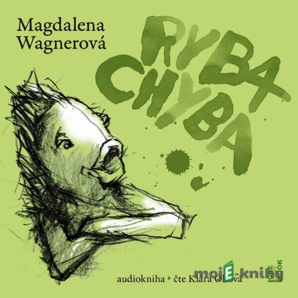 Ryba Chyba - Magdalena Wagnerová