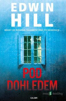 Pod dohledem - Edwin Hill