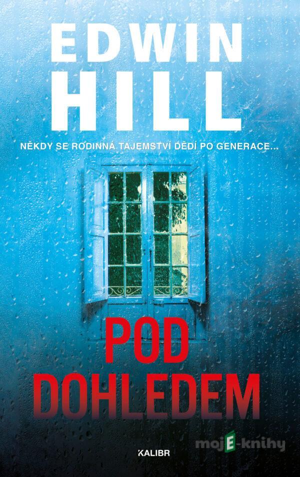 Pod dohledem - Edwin Hill