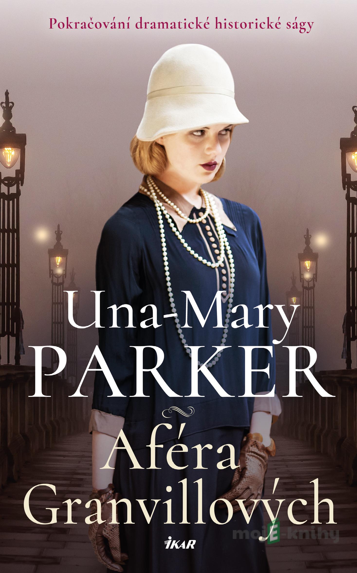 Aféra Granvillových - Una-Mary Parker Aféra Granvillových - Una-Mary Parker