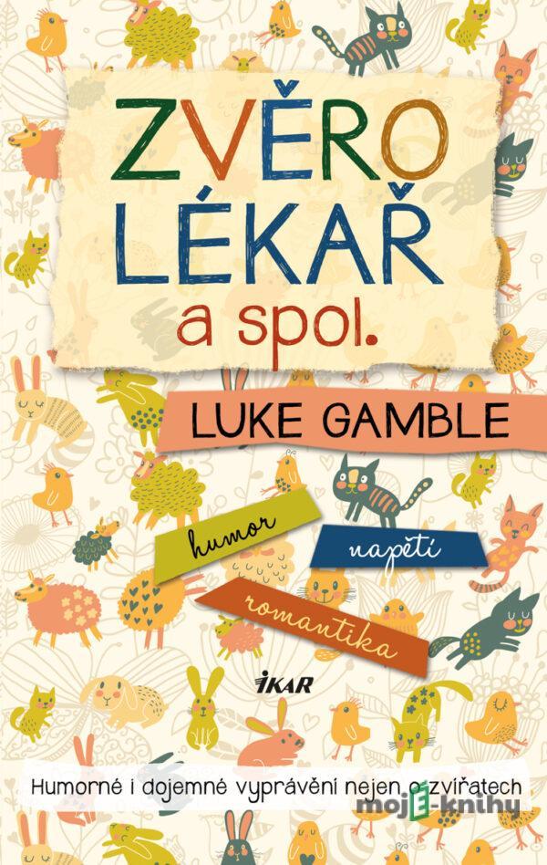 Zvěrolékař a spol. - Luke Gamble