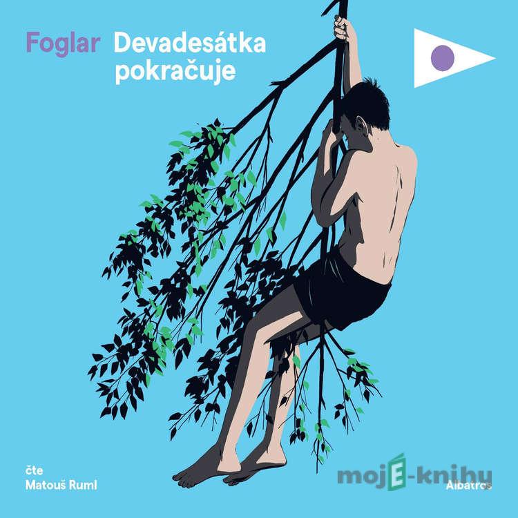 Devadesátka pokračuje - Jaroslav Foglar Devadesátka pokračuje - Jaroslav Foglar
