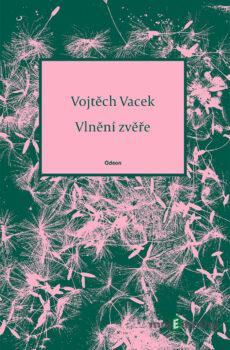 Vlnění zvěře - Vojtěch Vacek