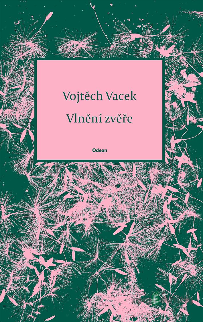 Vlnění zvěře - Vojtěch Vacek Vlnění zvěře - Vojtěch Vacek