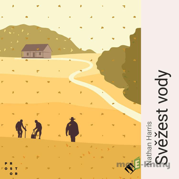 Svěžest vody - Nathan Harris Svěžest vody - Nathan Harris