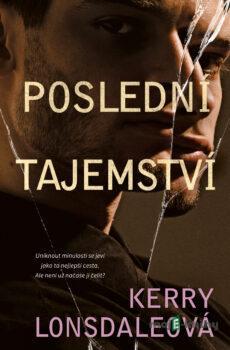 Poslední tajemství - Kerry Lonsdaleová