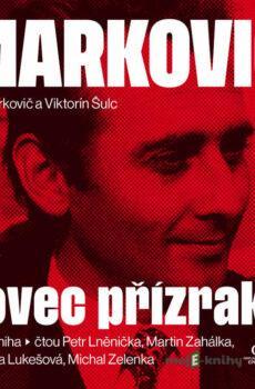 Markovič: Lovec přízraků - Jiří Markovič,Viktorín Šulc