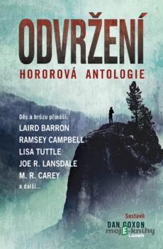 Odvržení - antologie hororových povídek - Dan Coxon