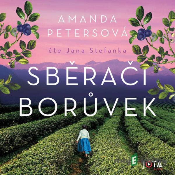 Sběrači borůvek - Amanda Petersová