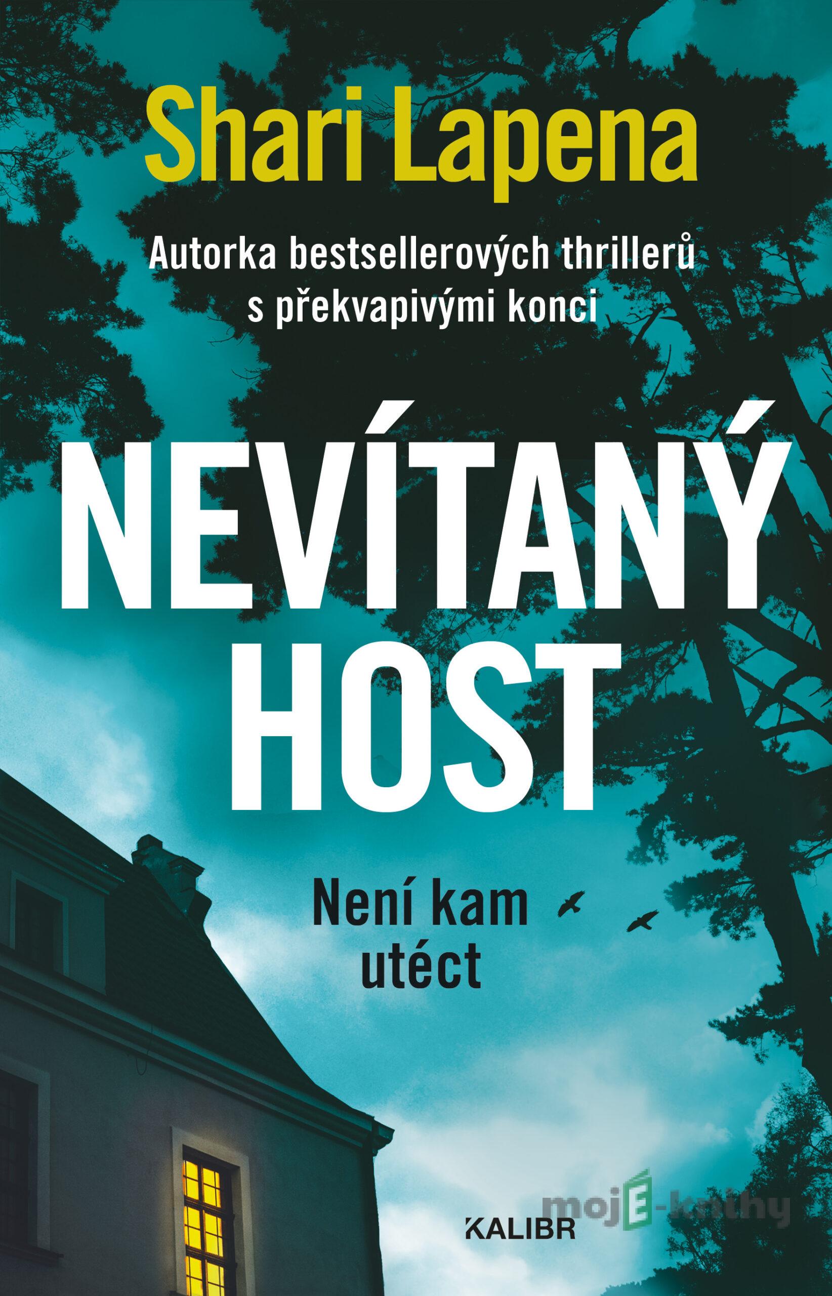 Nevítaný host - Shari Lapena Nevítaný host - Shari Lapena