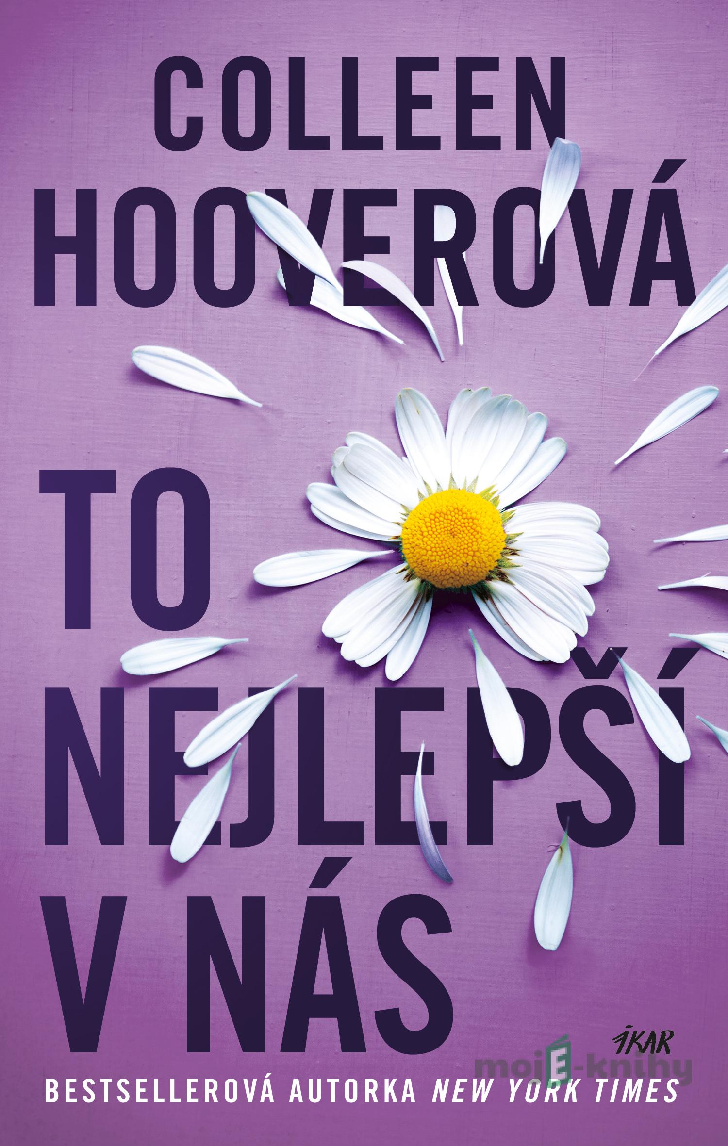 To nejlepší v nás - Colleen Hooverová To nejlepší v nás - Colleen Hooverová