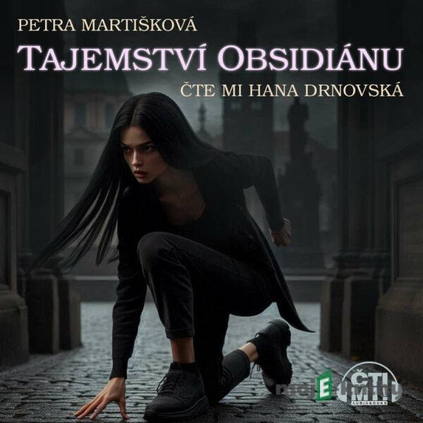 Tajemství obsidánu - Petra Martišková