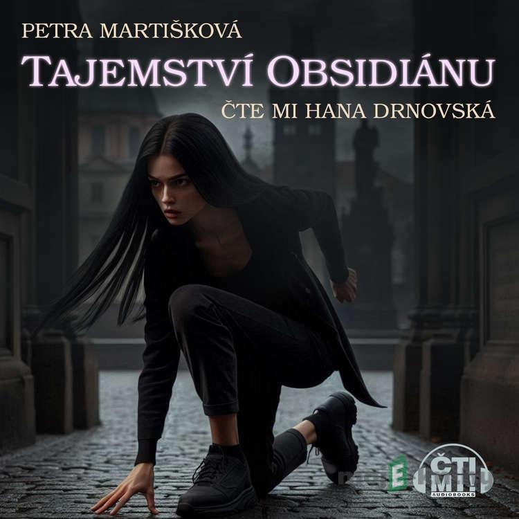 Tajemství obsidánu - Petra Martišková Tajemství obsidánu - Petra Martišková