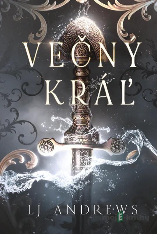 Večný kráľ - L.J. Andrews Večný kráľ - L.J. Andrews