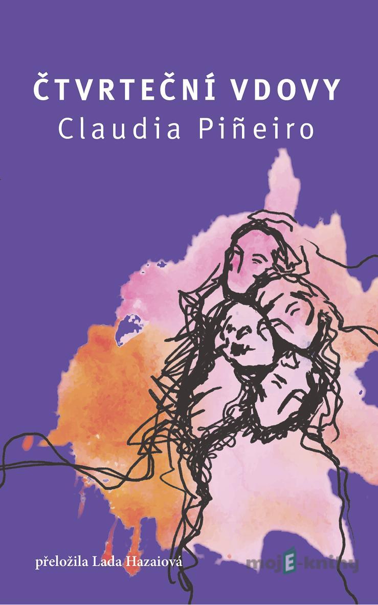 Čtvrteční vdovy - Claudia Piñeiro Čtvrteční vdovy - Claudia Piñeiro