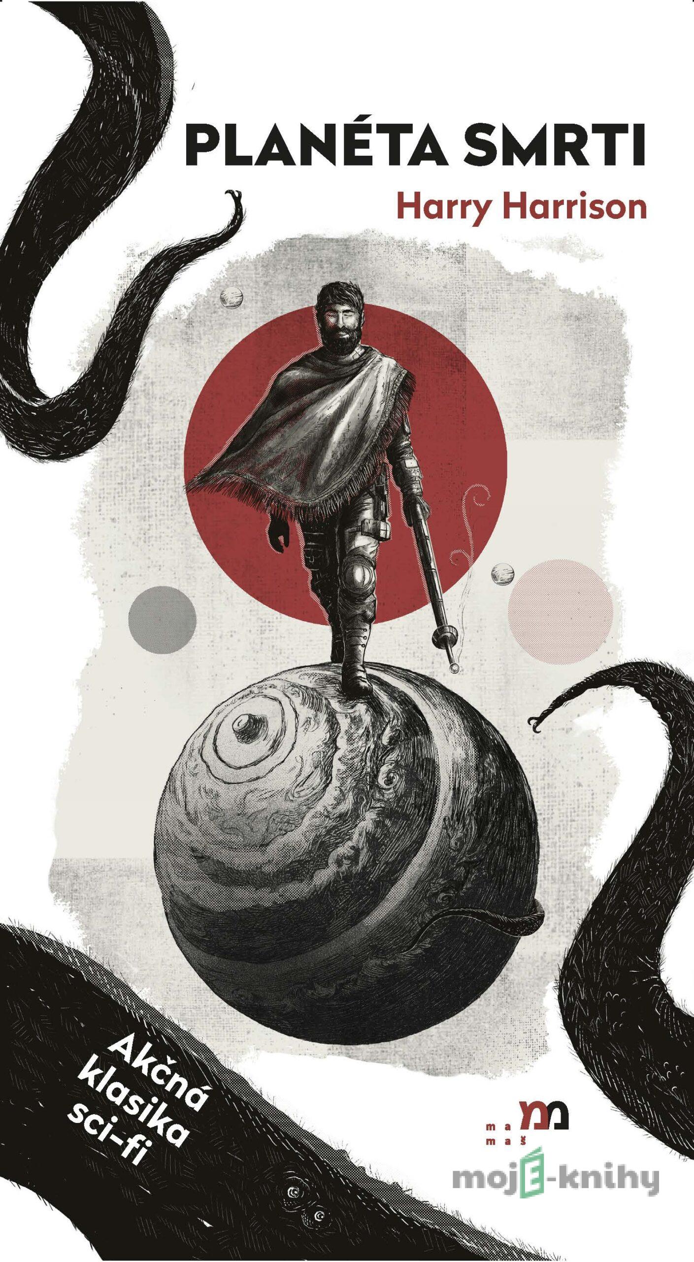 Planéta smrti - Harry Harrison Planéta smrti - Harry Harrison
