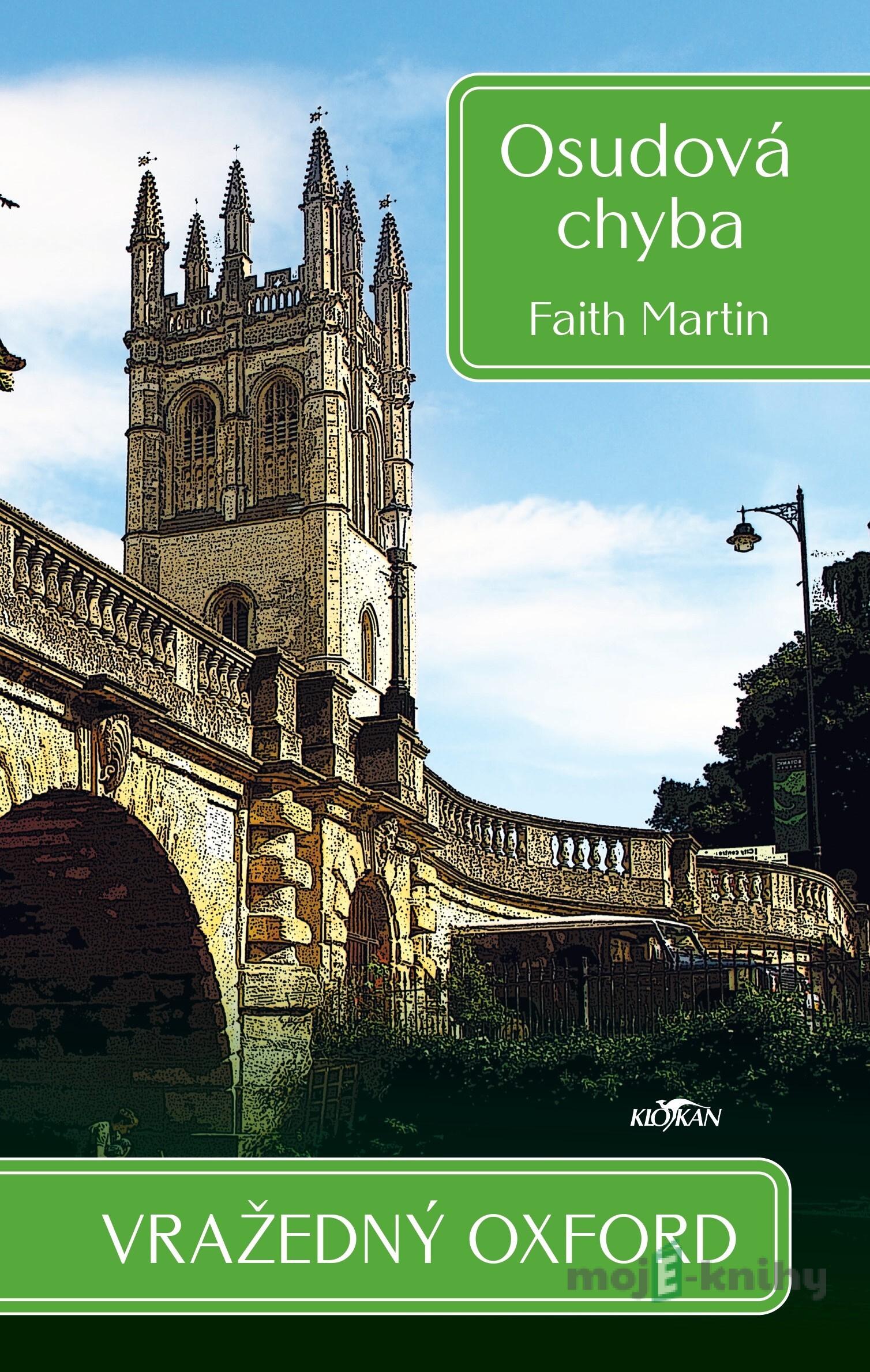 Vražedný Oxford Osudová chyba - Faith Martin Vražedný Oxford Osudová chyba - Faith Martin