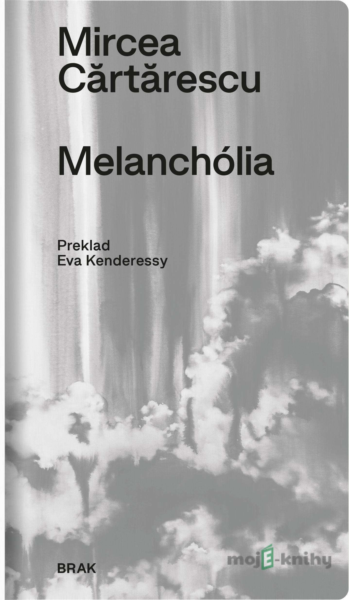 Melanchólia - Mircea Cărtărescu Melanchólia - Mircea Cărtărescu