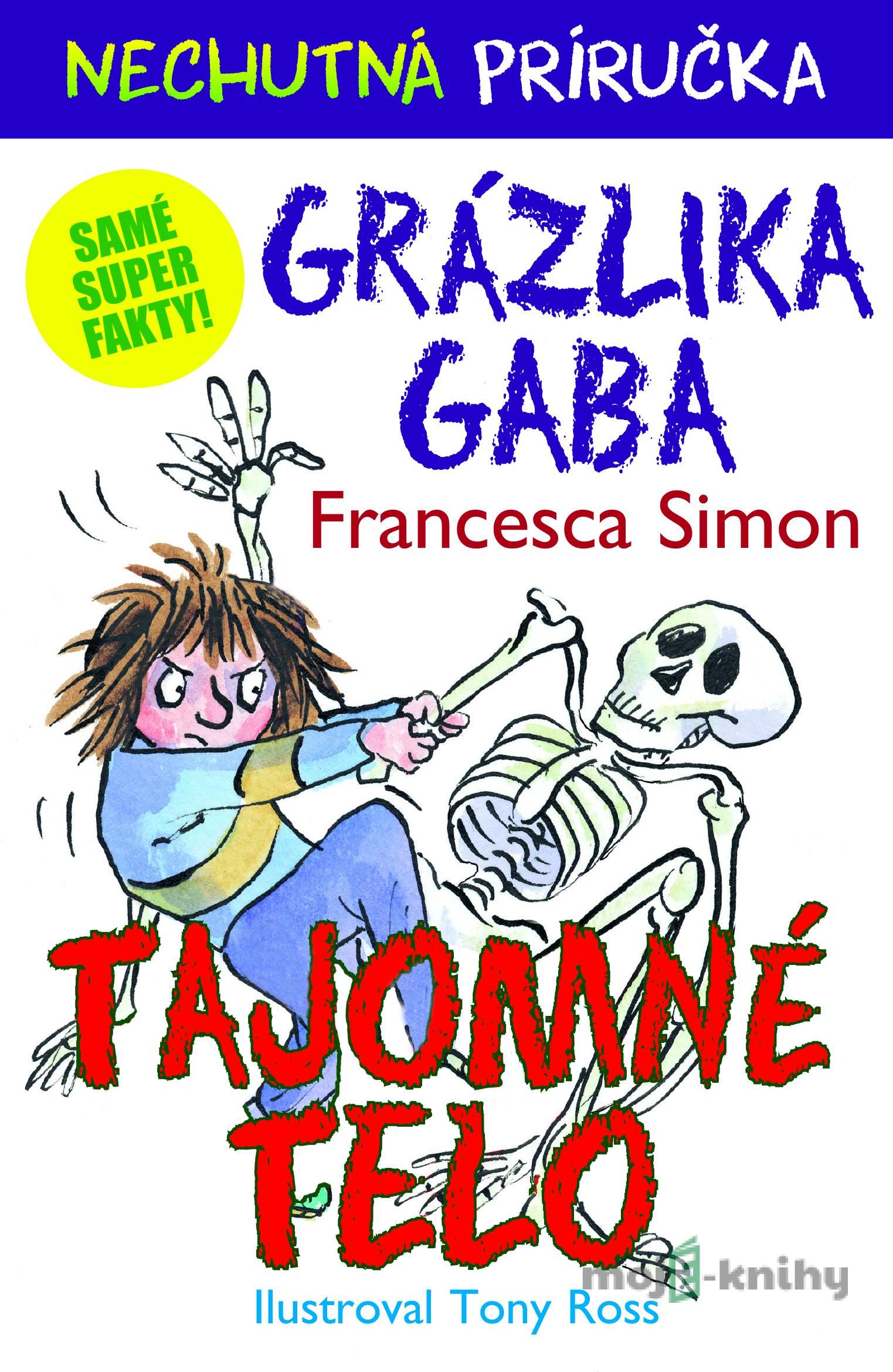 Tajomné telo - Francesca Simon Tajomné telo - Francesca Simon