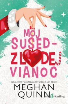 Môj sused - zlodej Vianoc - Meghan Quinn