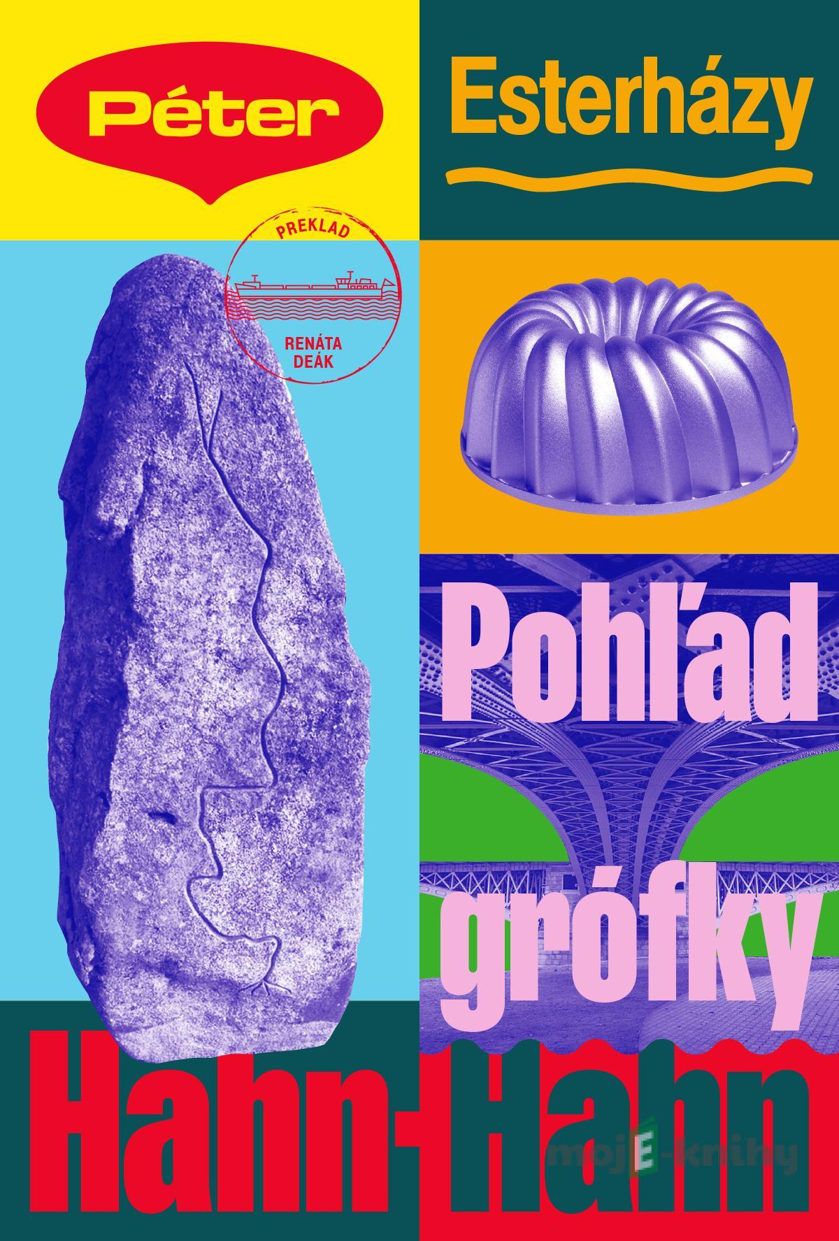 Pohľad grófky Hahn-Hahn - Péter Esterházy Pohľad grófky Hahn-Hahn - Péter Esterházy