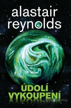 Údolí vykoupení - Alastair Reynolds