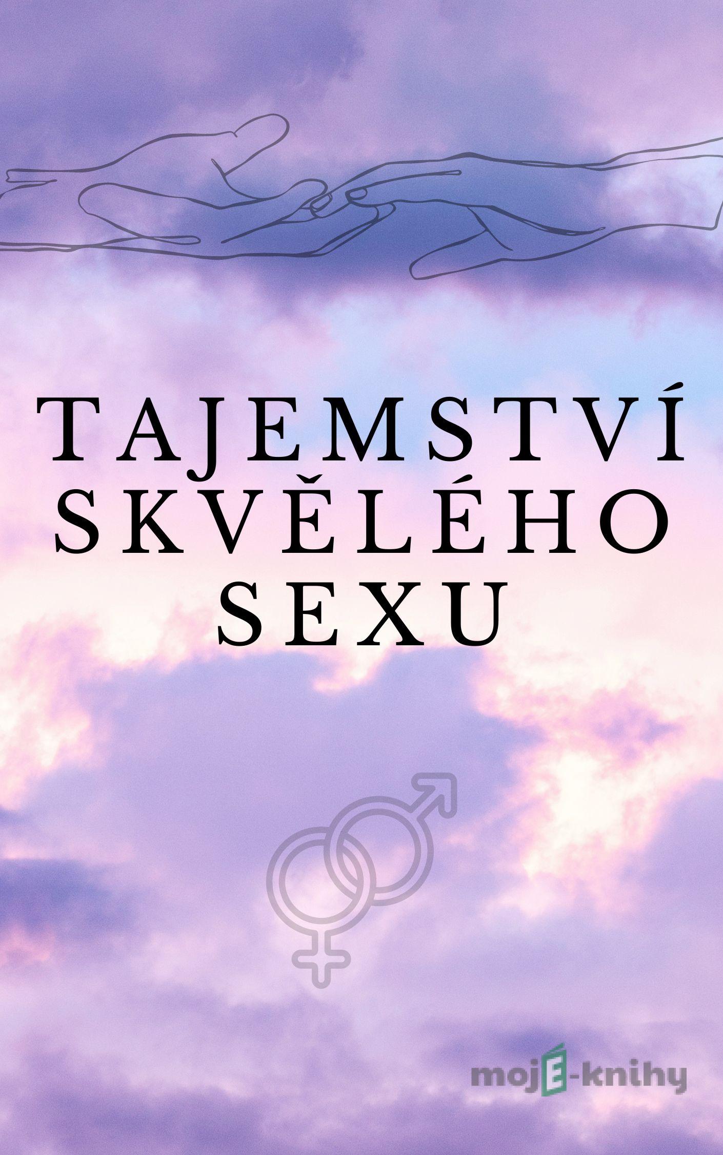 Tajemství skvělého sexu - Maxim Nábělek Tajemství skvělého sexu - Maxim Nábělek
