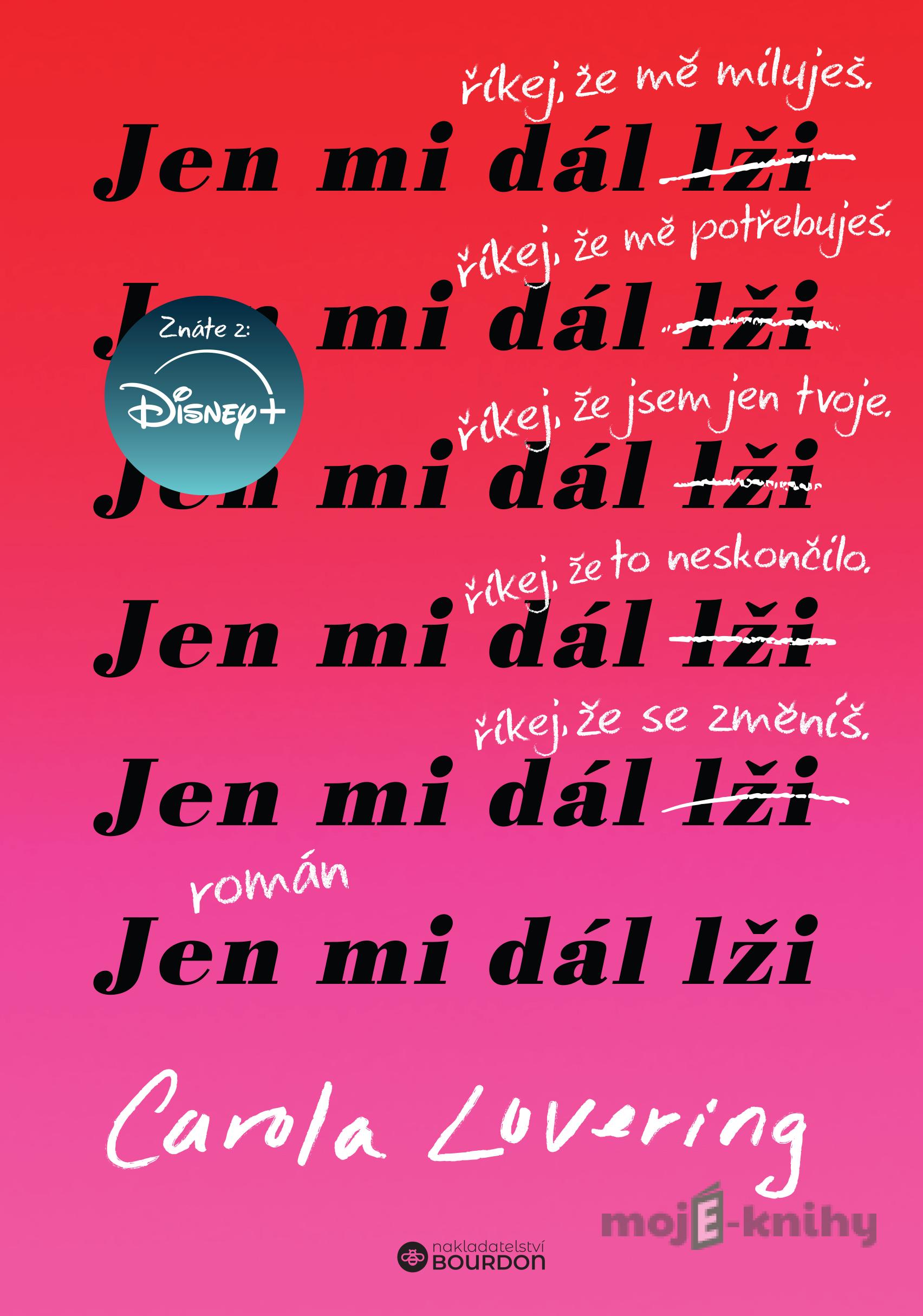 Jen mi dál lži - Carola Lovering Jen mi dál lži - Carola Lovering