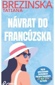 Návrat do Francúzska - Tatiana Brezinská