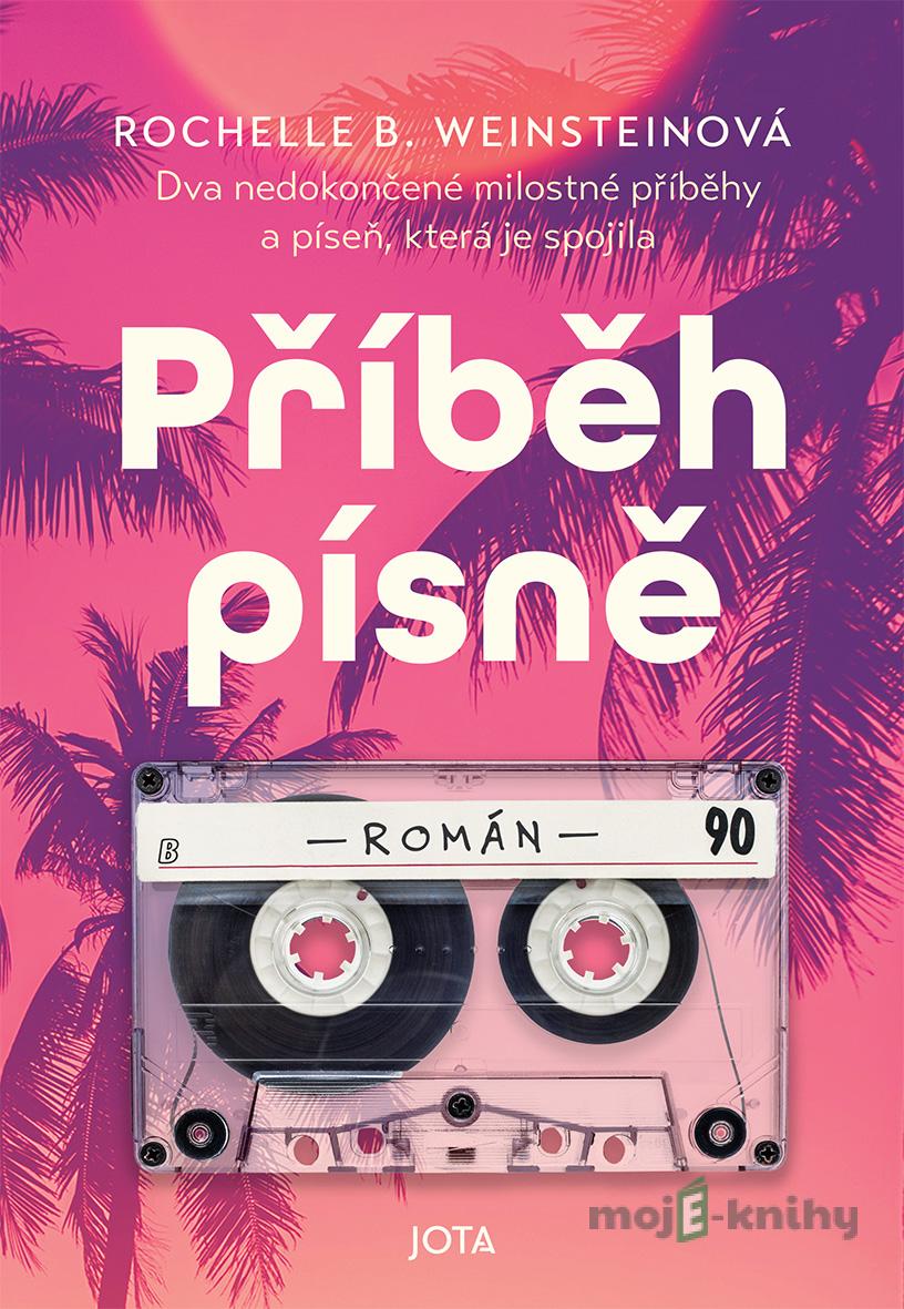 Příběh písně - Rochelle B. Weinstein Příběh písně - Rochelle B. Weinstein