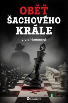 Oběť šachového krále - Livie Hoemmel